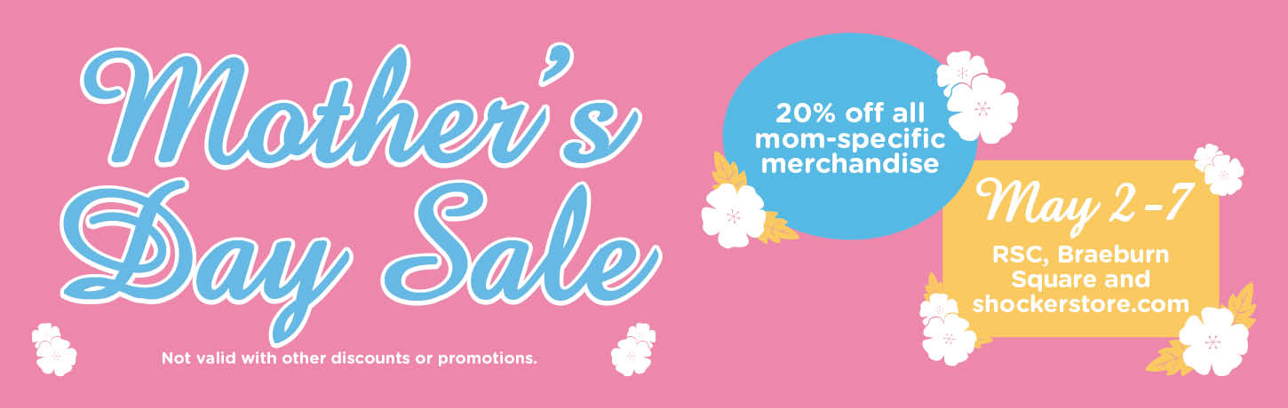 Mother's Day Sale. 20% off all mom-specific merchandise.